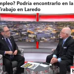 ¿Busca Empleo? Podría encontrarlo en la próxima Feria de Trabajo en Laredo
